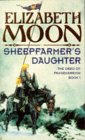 Sheepfarmer's Daughter - The Deed of Paksenarrion